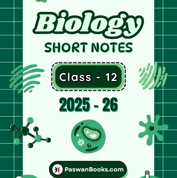 Class 12 Biology Short Notes